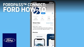 Using the FordPass™ App with FordPass Connect | Ford How-To | Ford