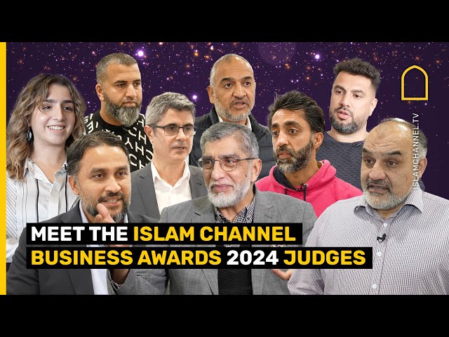 MEET THE ISLAM CHANNEL BUSINESS AWARDS 2024 JUDGES class=