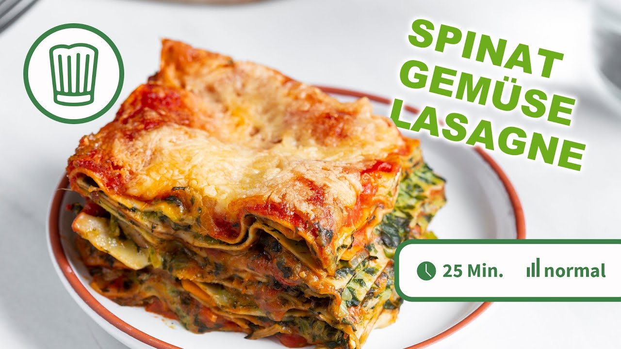 Vegetarische Spinat-Gemüse-Lasagne mit Tomatensoße | Chefkoch - YouTube