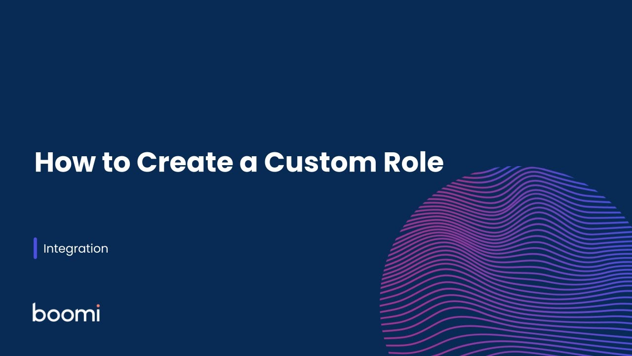 Integration - How to Create a Custom Role - YouTube