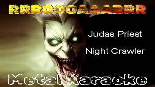 Judas Priest — Night Crawler {Karaoke version — Instrumental with lyrics}