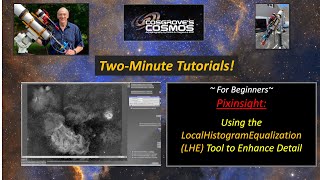 2-Minute Tutorial:  Using Local Histogram Equalization to Enhance Detail!