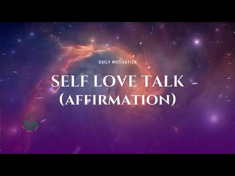 Self Love Talk, Self Love Affirmations, Self Concept - YouTube