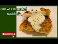 Panko Encrusted Haddock | Lavonne's Kitchen