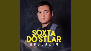 Soxta do'stlar - Abduazim