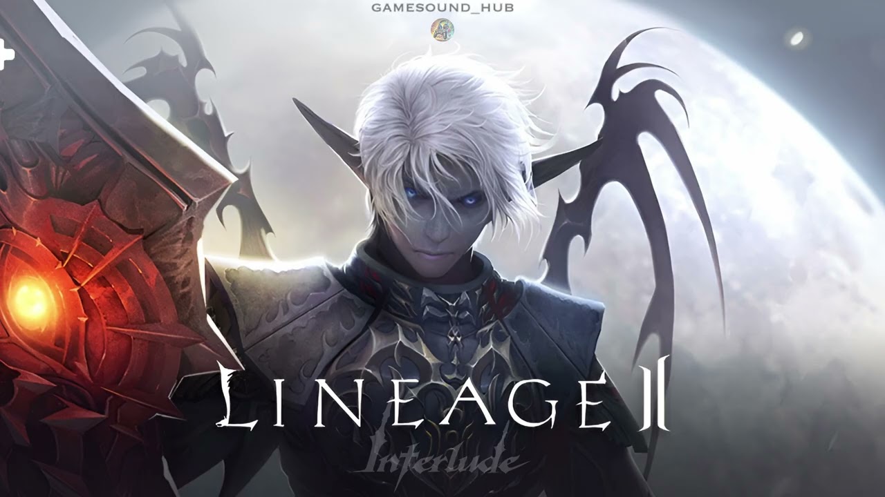 リネージュ2 攻略本 コレクターズエディション サントラ 希望のグレシア Lineage 2 – Interlude│All Soundtrack Collection - YouTube