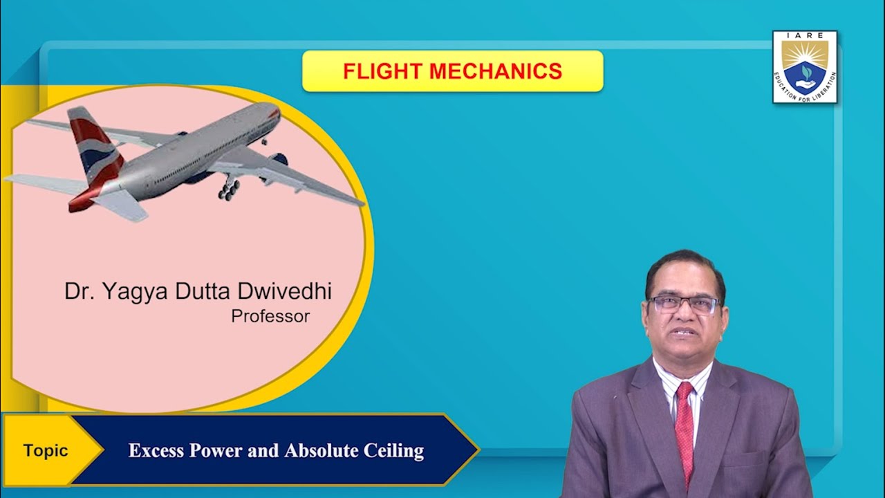 Excess Power and Absolute Ceiling by Dr. YD Dwivedi - YouTube
