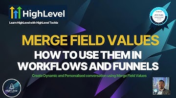 Merge field Values | A comprehensive guide on how to use HighLevel Merge fields