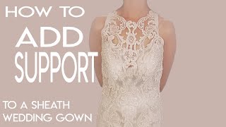 How to Add Support to a Sheath Wedding Gown, Add Boning