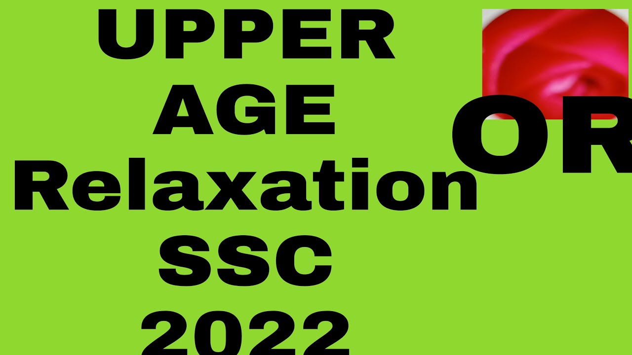 Age Relaxation Ssc Mts Upper Age Limit Upper Age Relaxation Obc age-relaxation-ssc-mts-upper-age-limit-upper-age-relaxation-obc