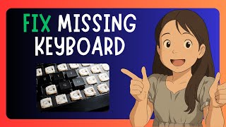 QUICK FIX For Keyboard Missing in Windows 11 Device Manager - 2 Ways