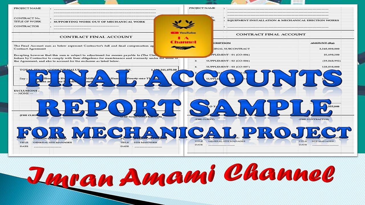 FINAL ACCOUNTS REPORT SAMPLE FOR MECHANICAL PROJECT-imran amami channel ...