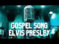 Album Gospel Song Elvis Presley