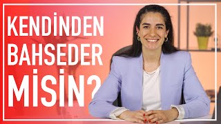 MÜLAKAT SORULARI NASIL CEVAPLANIR? | Kendinden Bahseder Misin?