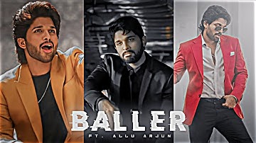 ALLU ARJUN - BALLER EDIT | Allu Arjun Edit | Ala Vaikunthapurramuloo Edit | Baller Song Edit