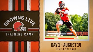 Browns Live: Training Camp Day 1