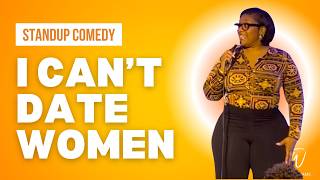 I Can't Date Women - Tacarra Williams - Stand Up Comedy