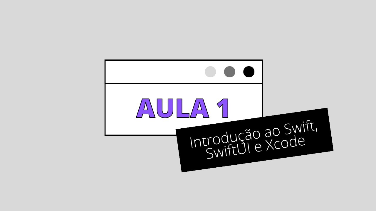 [Aula 01] Introdução ao SwiftUI e XCode - YouTube