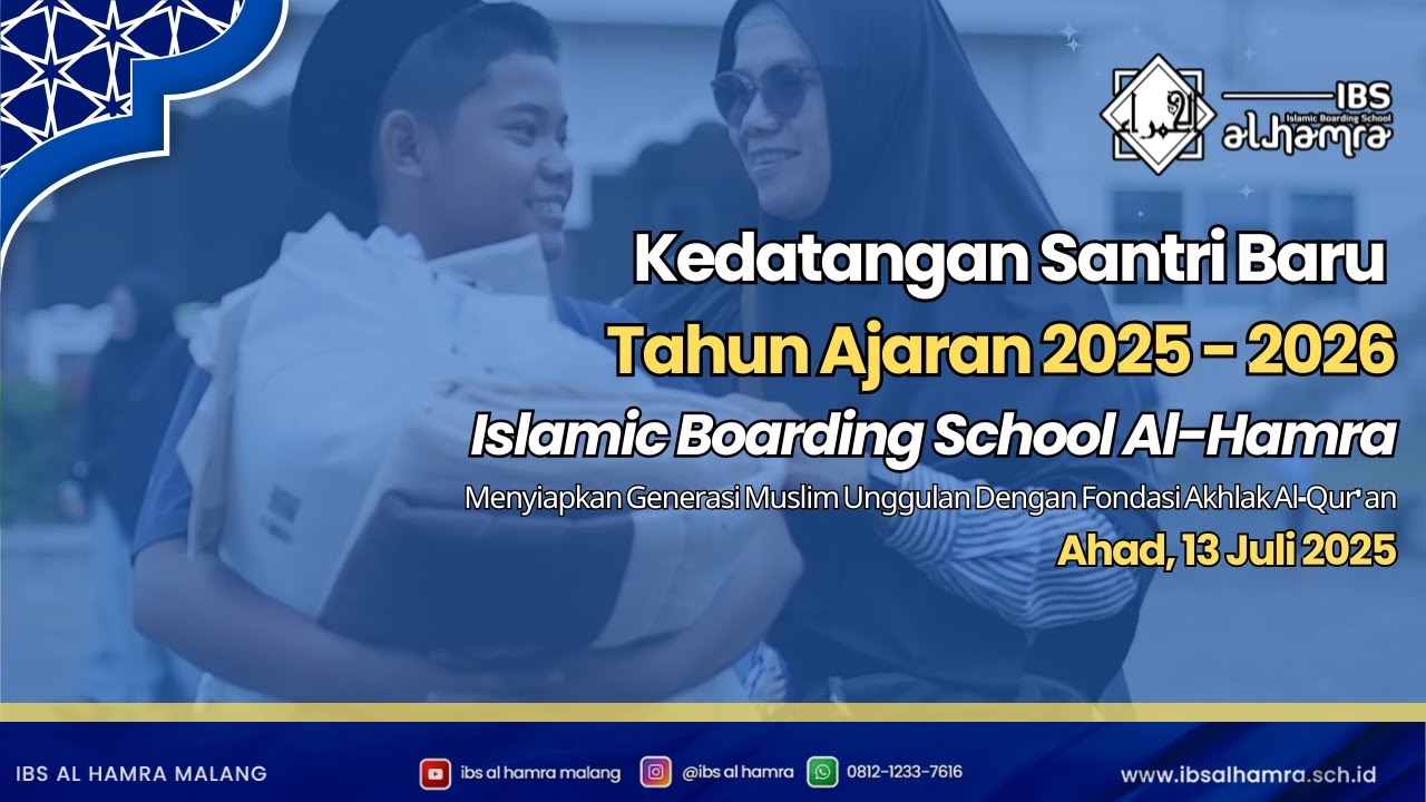 Kedatangan Santri Baru Tahun Ajaran 2025 - 2026