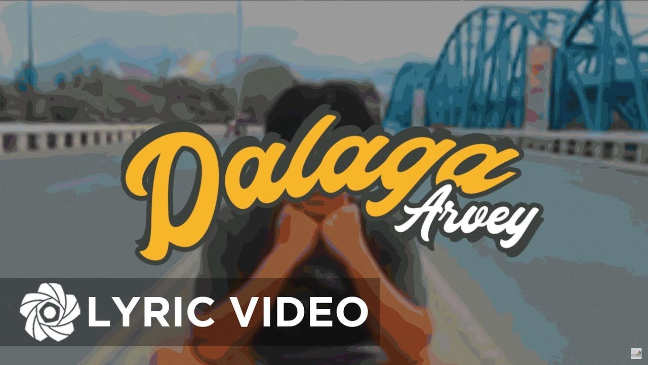 Dalaga   Arvey Lyrics