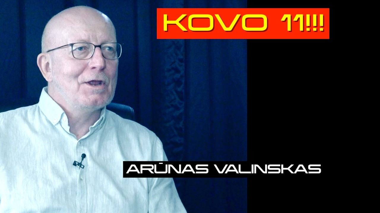 KOVO11 ir KAZIUKO MUGĖ | Arūnas Valinskas 20260310