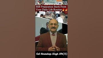 SSB Preparation Starts From Your Daily Life Routine by Col Amardeep Singh Sir |#nda2023 #ndaclasses