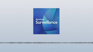 Bloomberg Surveillance TV: May 8, 2024 | Bloomberg Podcasts