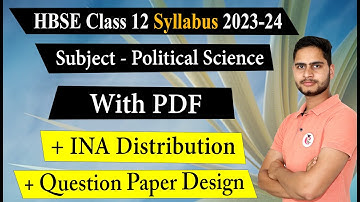 HBSE Class 12 Political Science Syllabus 2023-24 PDF with Question Paper Design and Marking Scheme