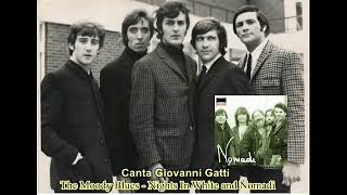 The Moody Blues   Nights In White cover mix Nomadi,ho difeso il mio amore canta Giovanni Gatti