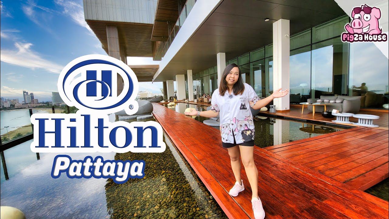 เล่นน้ำชิลล์ๆ วิวทะเล พาโนราม่าที่ Hilton Pattaya  | Hotel Hopping @ Pattaya (พัทยา) | ข้อมูลที่เกี่ยวข้องโรงแรม พัทยา วิว ทะเลที่ถูกต้องที่สุดทั้งหมด