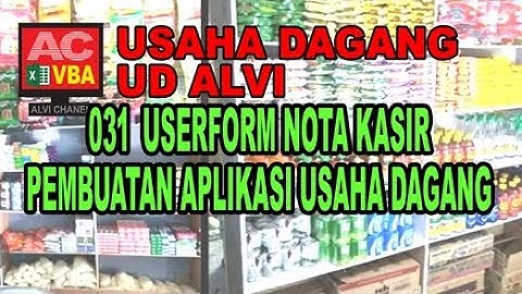 031 Userform Nota Kasir VBA Excel Pembuatan Aplikasi Usaha Dagang