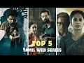 Top 5 Tamil Web Series