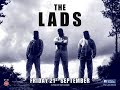 The Lads 2018 (Full Movie)