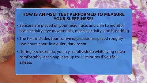 How Is An MSLT Test Performed To Measure Your Sleepiness? - Sleep Apnea Support Network