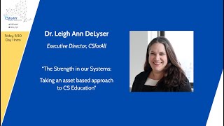 2022 CSForNY State Summit - Opening Keynote - Dr. Leigh Ann DeLyser