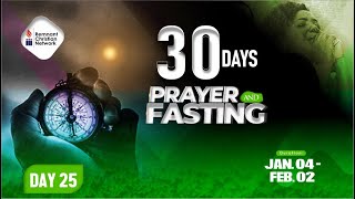 DAY 25 || 30 DAYS FASTING & PRAYER || 28-01-2021