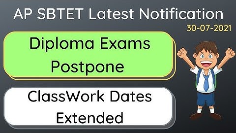 Good News to Diploma Students - Exams Postpone, Class Work Extended - SBTET Latest Update
