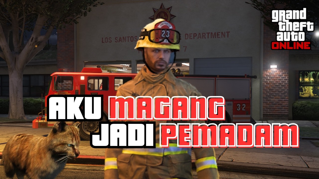 AKU MAGANG JADI PEMADAM KEBAKARAN DI GTA ONLINE - GTA 5 ONLINE
