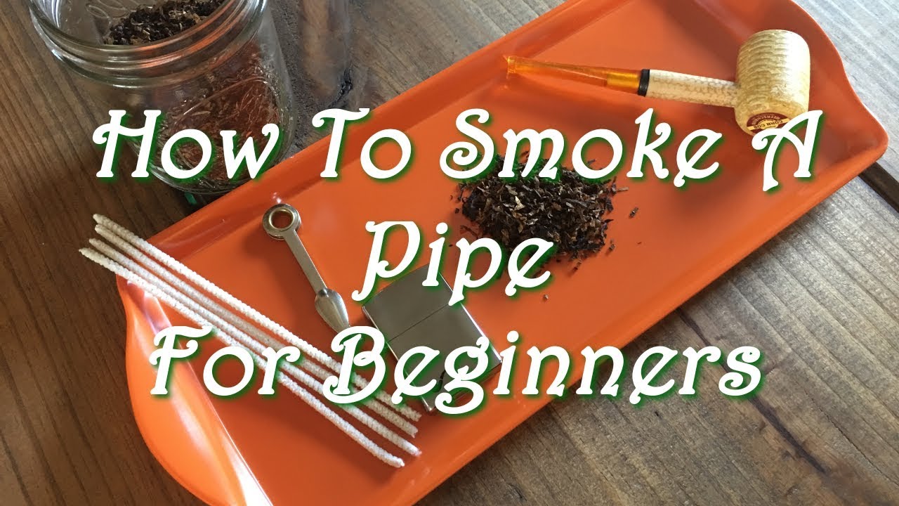How To Smoke A Pipe For Beginners - YouTube