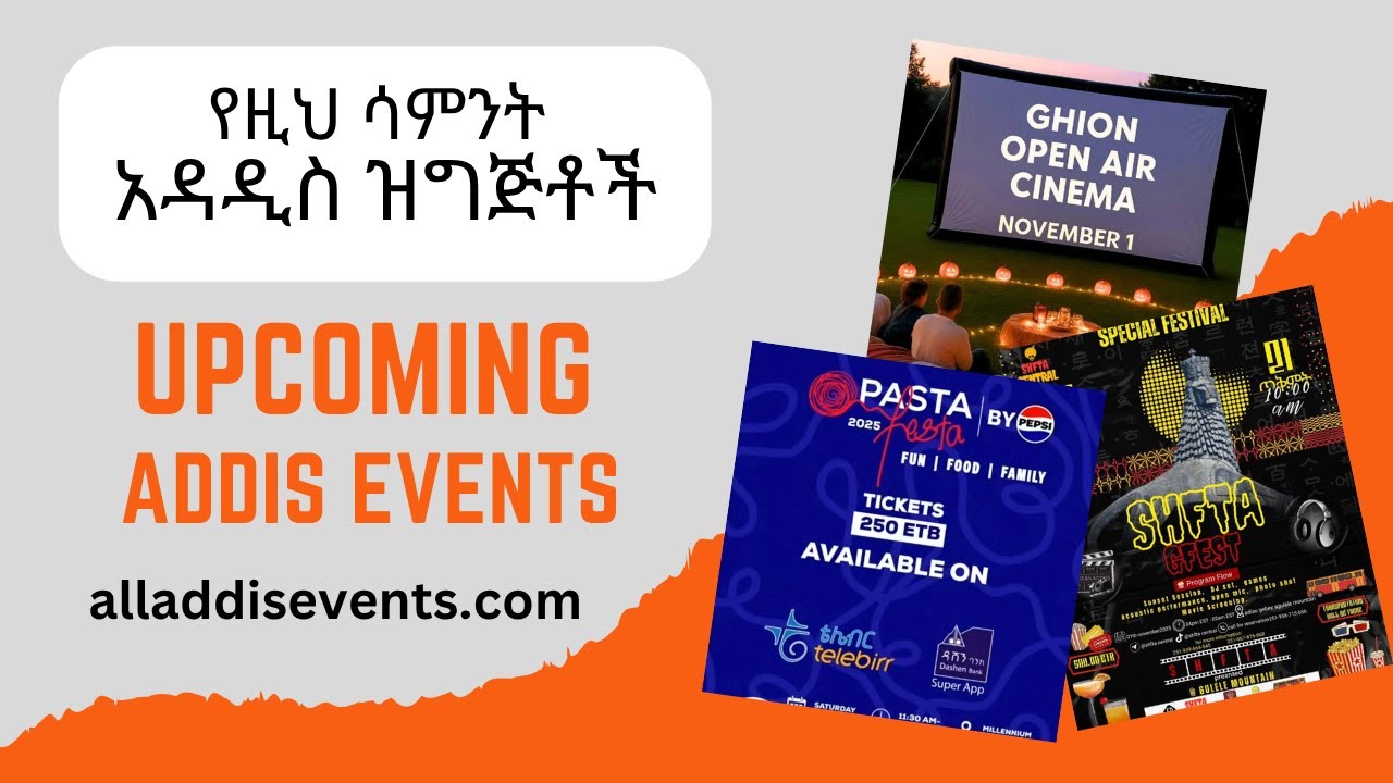 Upcoming Events in Addis Ababa | Ethiopia | 2025 - Addis Events