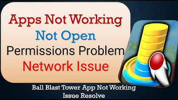 How To Fix Ball Blast Tower App not working | Not Open | Space Issue | Keeps Crashing Problem