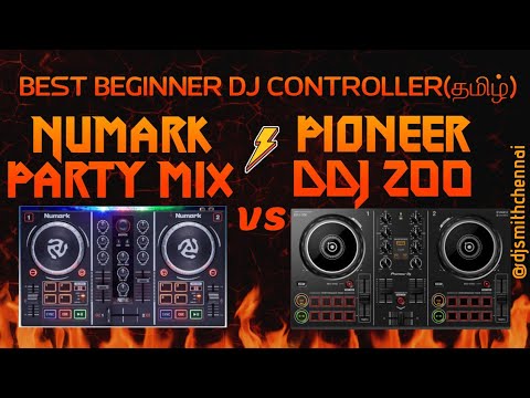 NUMARK PARTY PIONEER DDJ 200 COMPARISON(தமிழ்) | EXCLUSIVE FOR BEGINNER DJ DJ SMITH CHENNAI YouTube