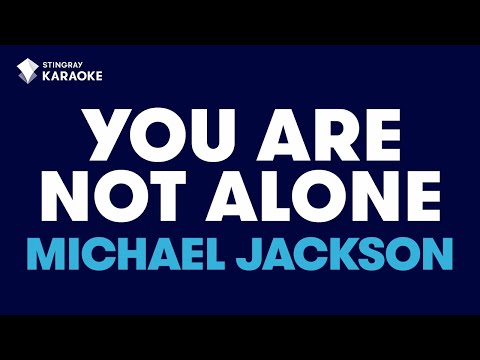 Michael Jackson - You Are Not Alone (Karaoke With Lyrics)