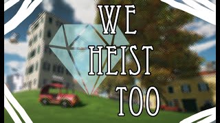 WE HEIST TOO (Beta) | Announcement Trailer