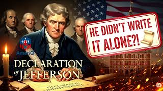 Did Thomas Jefferson REALLY Write the Declaration of Independence? 😱 | Shocking Truth Uncovered!