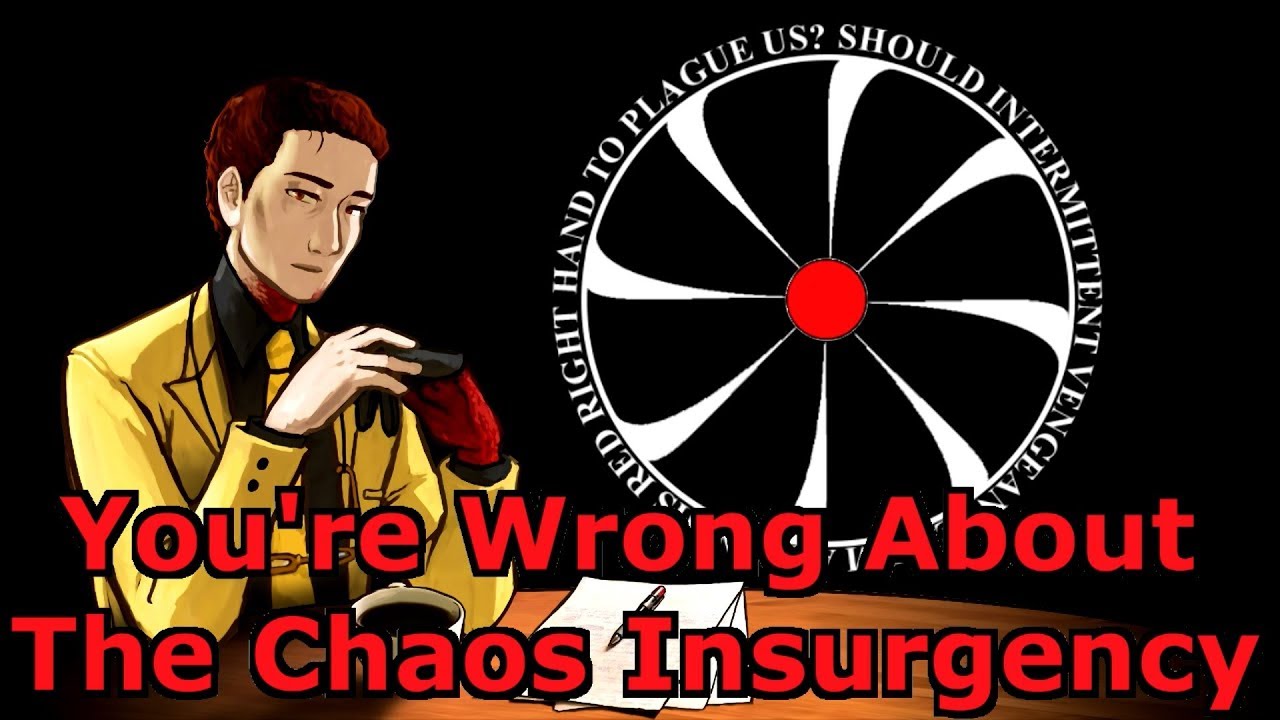 You Re Wrong About The Chaos Insurgency Youtube You Re Wrong About The Chaos Insurgency Youtube