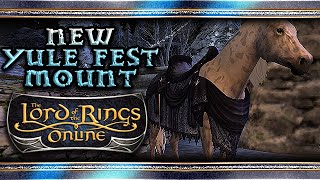 LOTRO New Yule Festival Mount - The Lord Of The Rings Online LOTRO New Yule Festival Mount - The Lord Of The Rings Online