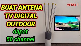 Cara Membuat Antena Tv Digital Sendiri Outdoor