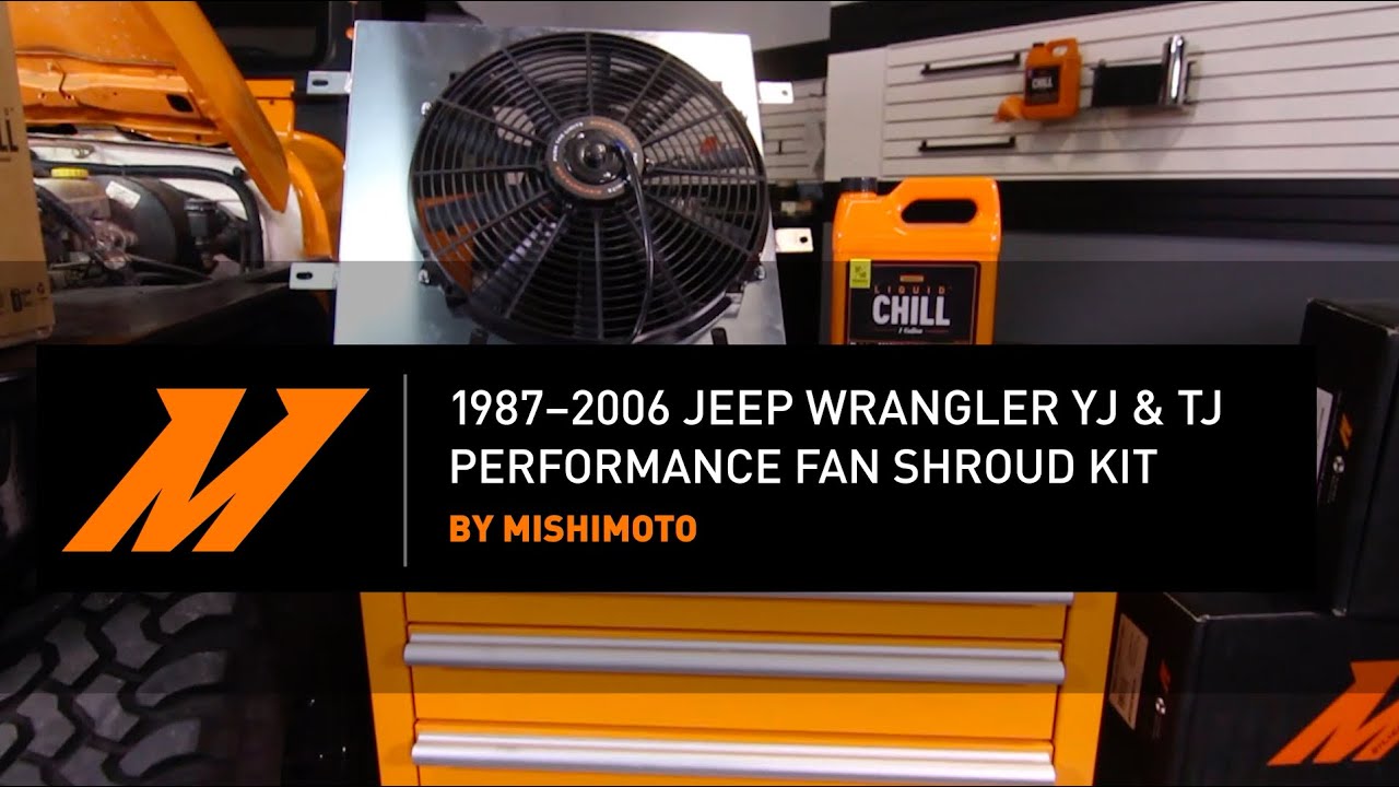 1987–2006 Jeep Wrangler YJ and TJ Performance Fan Shroud Kit Installation  Guide By Mishimoto - YouTube