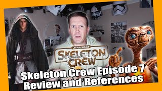 Is This the BEST Star Wars Show EVER! Skeleton Crew Episode 7: Review and Thoughts